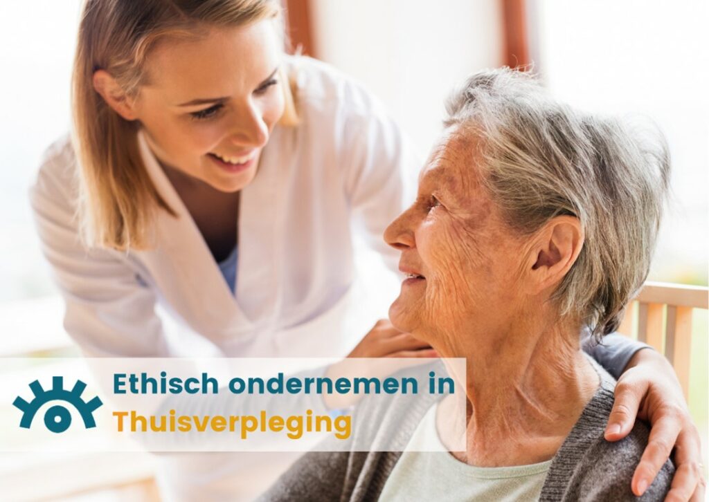 Nieuw charter voor ethisch zorgondernemerschap in de thuisverpleging